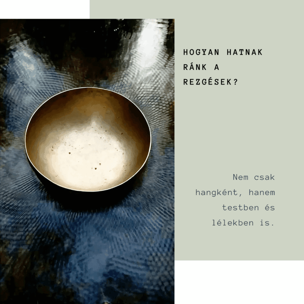 Rezzen - Pécs - Hogyan hatnak ránk a rezgések?